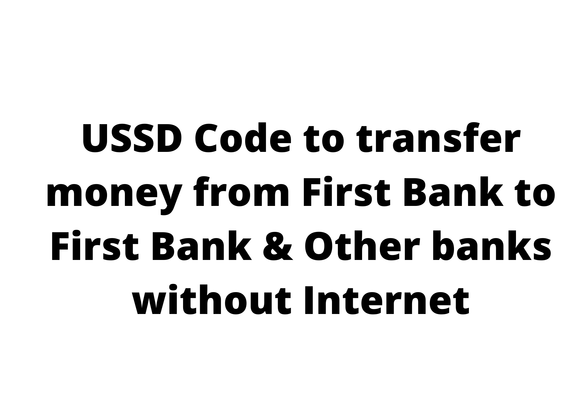 How To Transfer Money From First Bank To Opay Account Using Ussd Code